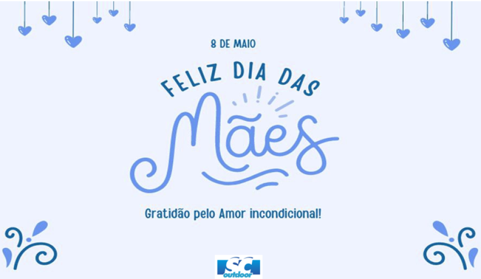 ANUNCIE NO DIA DAS M&Atilde;ES COM A SC OUTDOOR