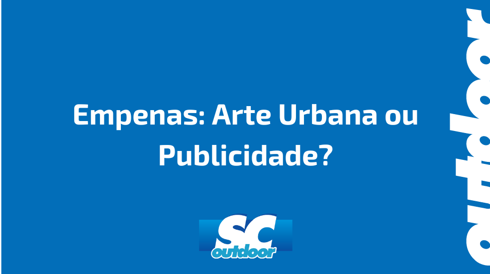 Empenas: Arte Urbana ou Publicidade?