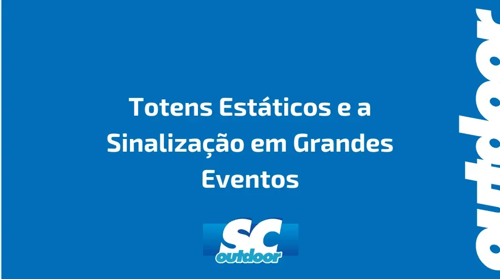 Totens Est&aacute;ticos e a Sinaliza&ccedil;&atilde;o em Grandes Eventos