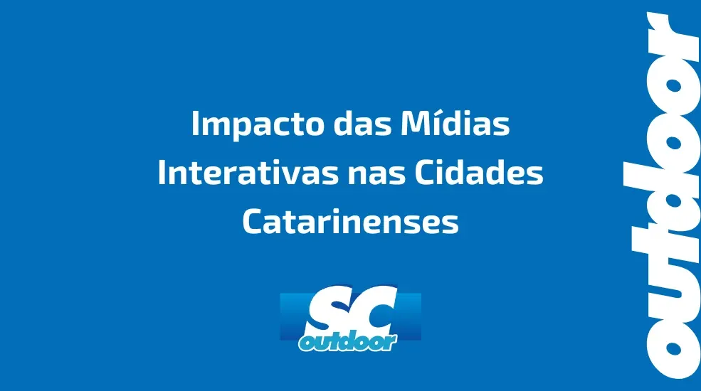 Impacto das M&iacute;dias Interativas nas Cidades Catarinenses